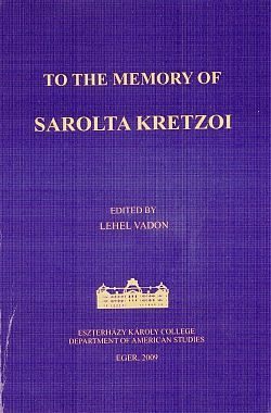 To the Memory of Sarolta Kretzoi