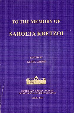 To the Memory of Sarolta Kretzoi
